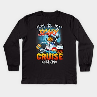 Halloween this is my scary cruise costume Kids Long Sleeve T-Shirt